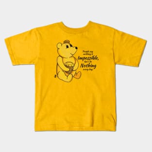 Nothing is Impossible - Winnie the Pooh Kids T-Shirt